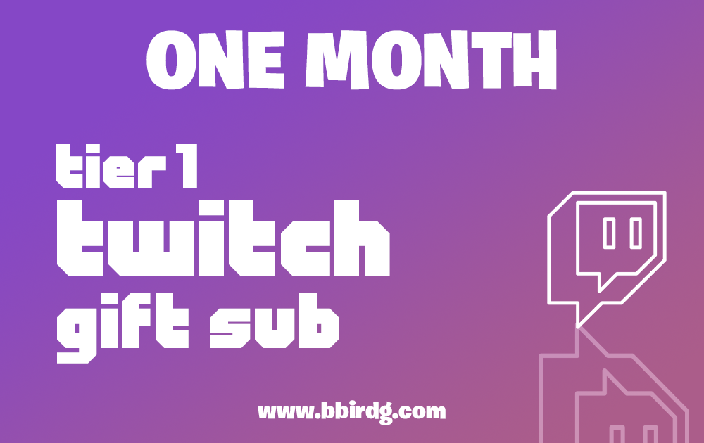 Twitch Gift Sub - Tier 1 - BlackBird Store